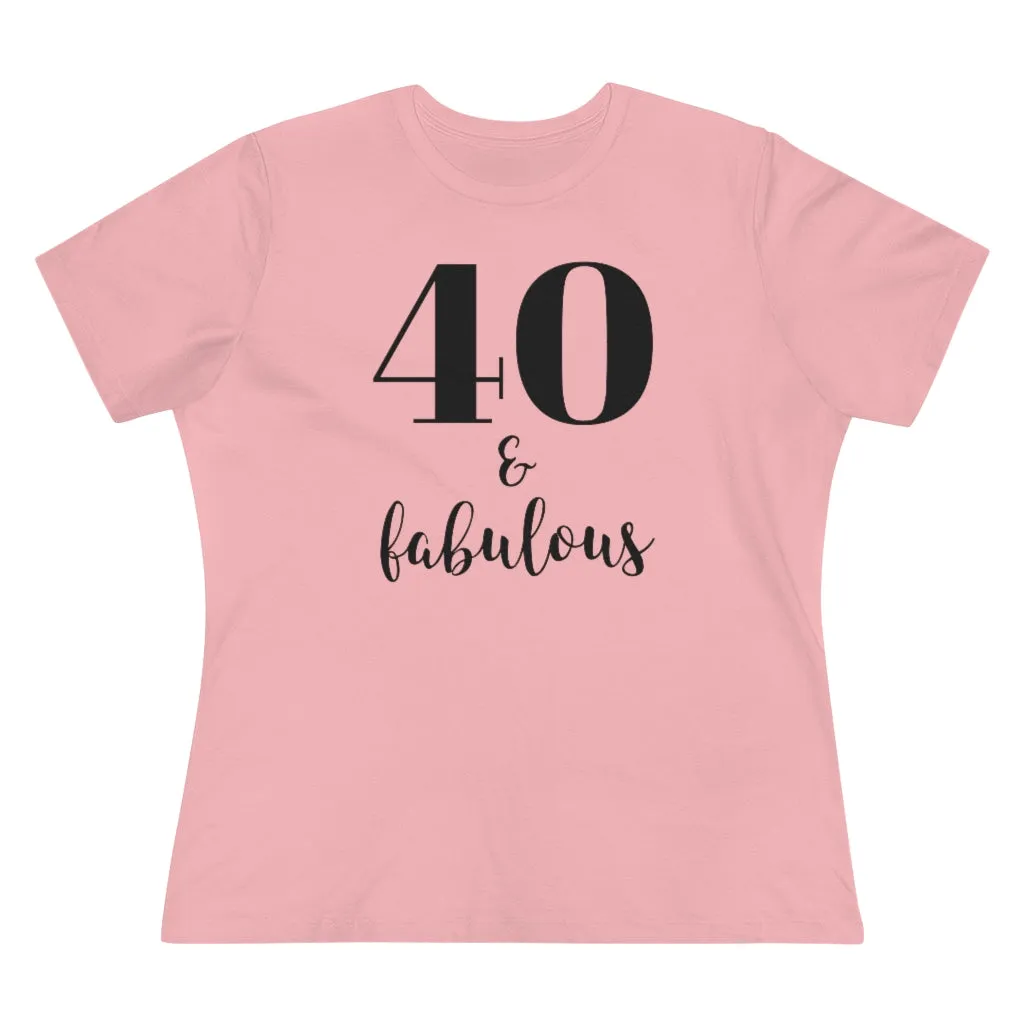 40 & Fabulous - T-shirt