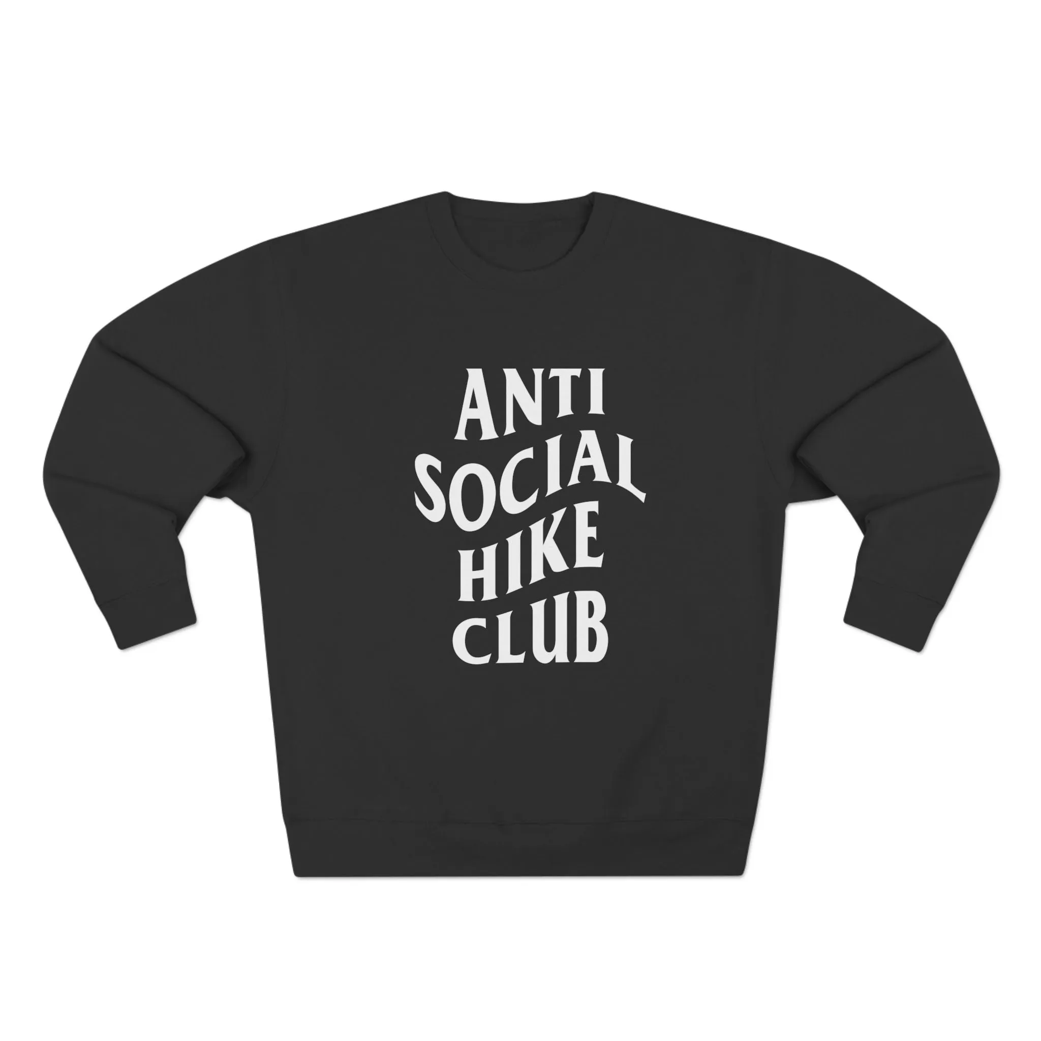 ANTI SOCIAL HIKE CLUB SWEATSHIRT