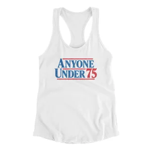 Anyone Under 75 Women's Racerback Tank