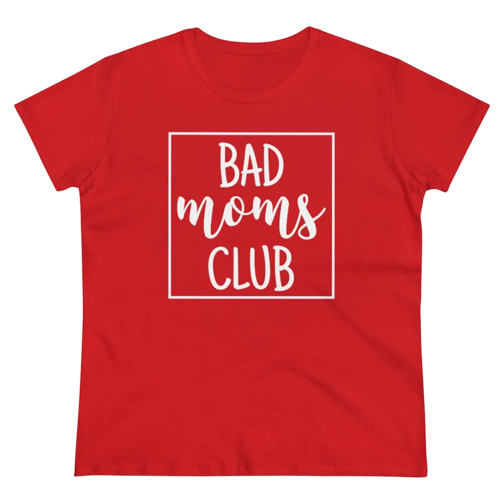 Bad Moms Club - T-shirt