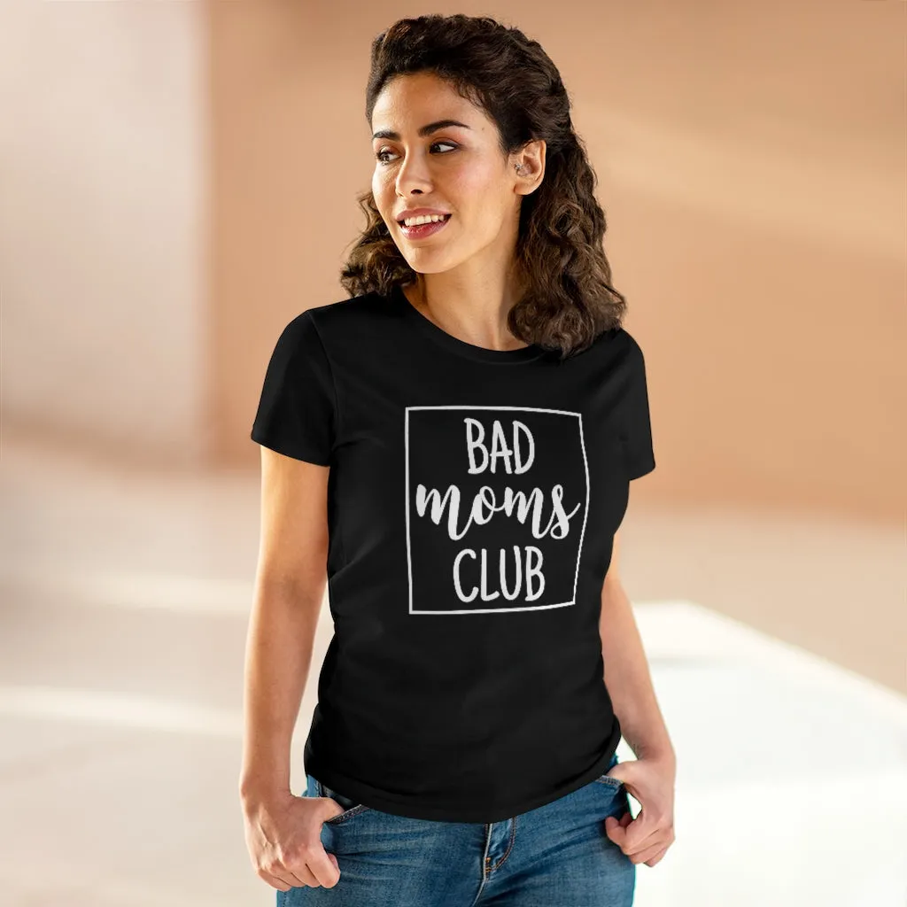 Bad Moms Club - T-shirt