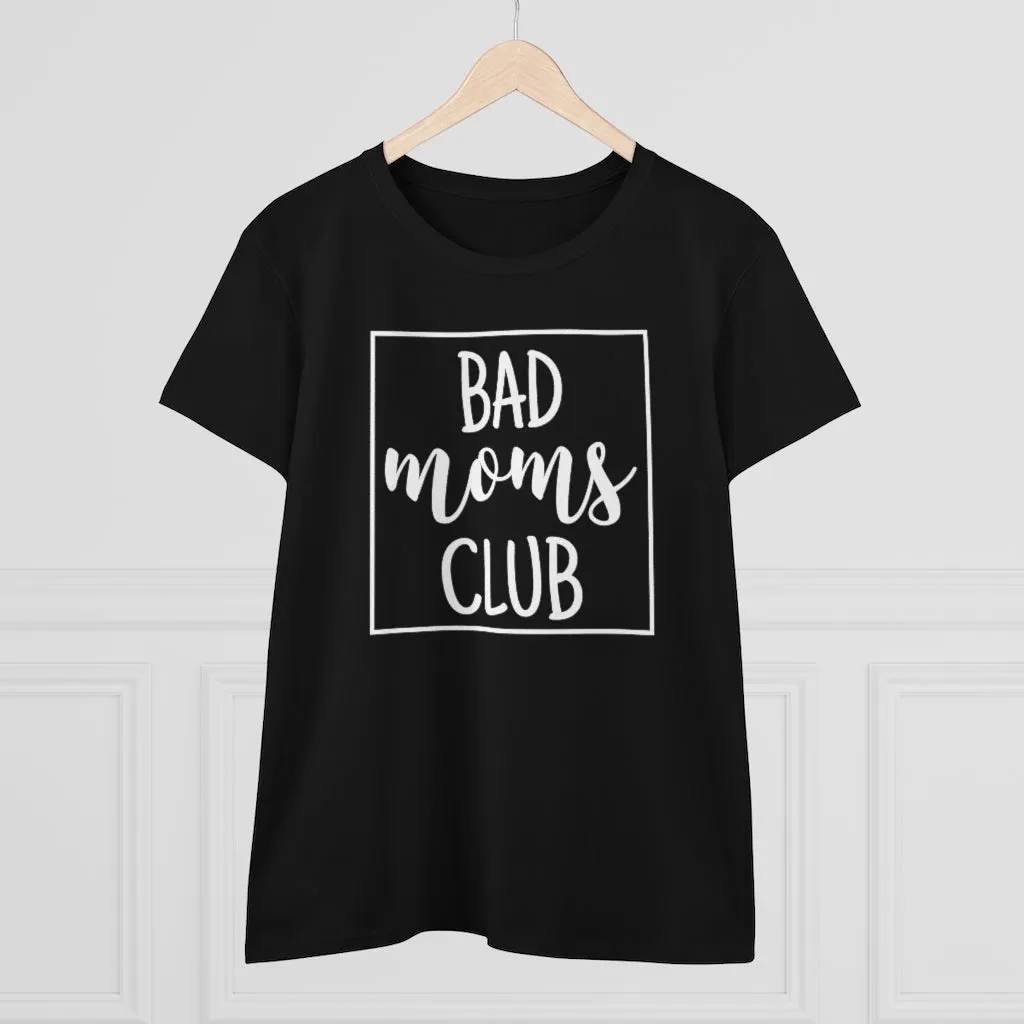 Bad Moms Club - T-shirt