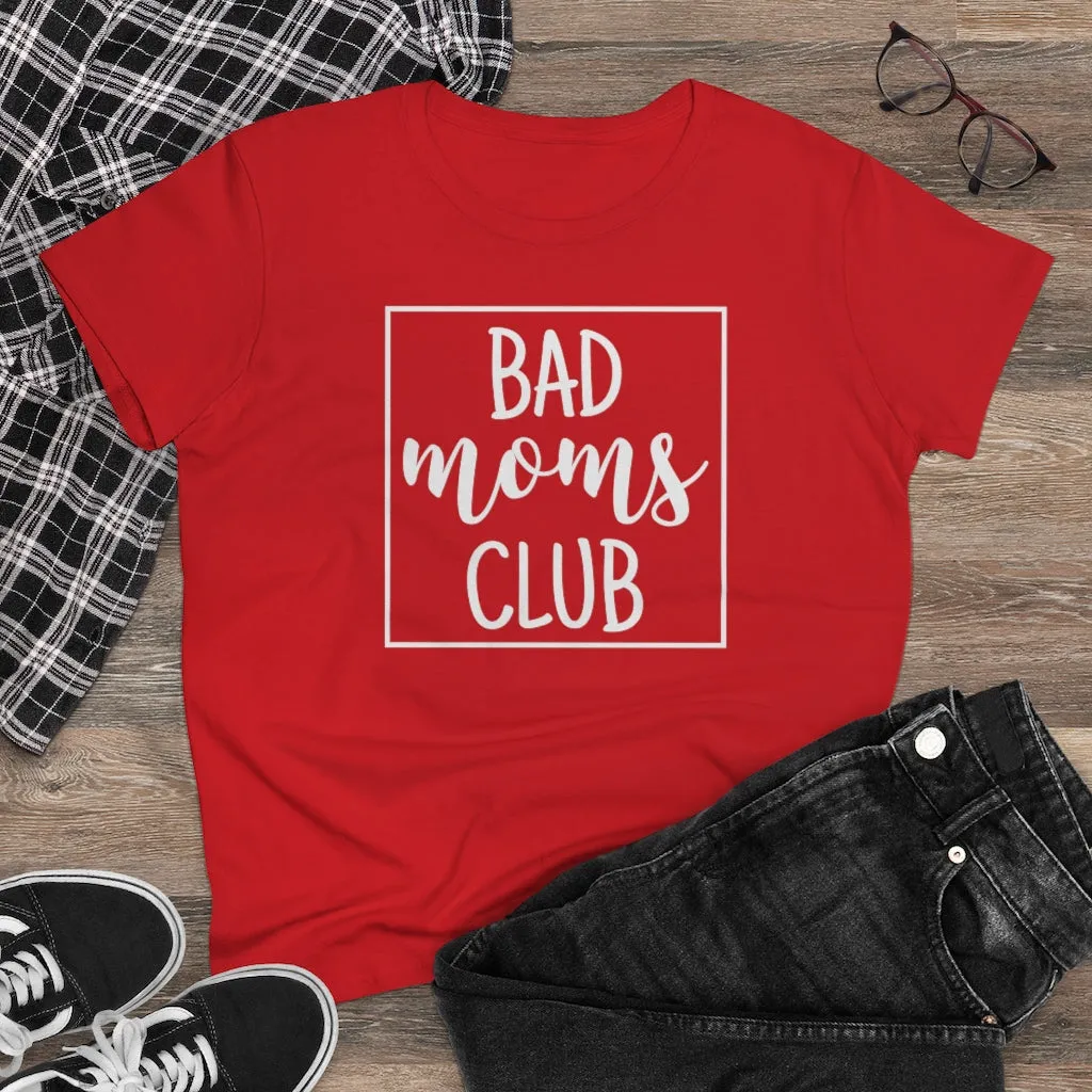 Bad Moms Club - T-shirt