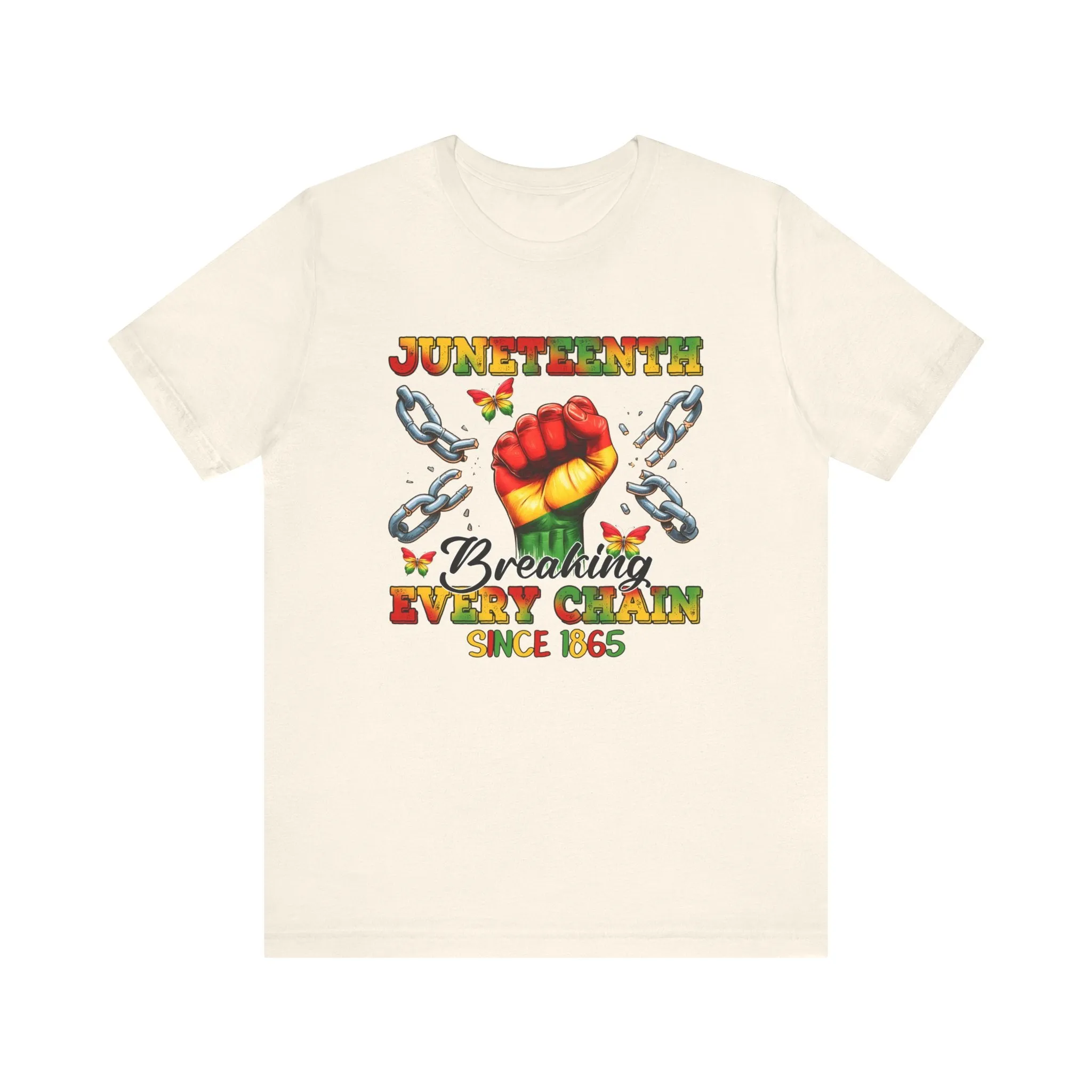 Breaking Chains Since 1865: Unisex Juneteenth Tee