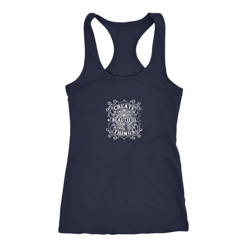 Create Beautiful Things | Women's