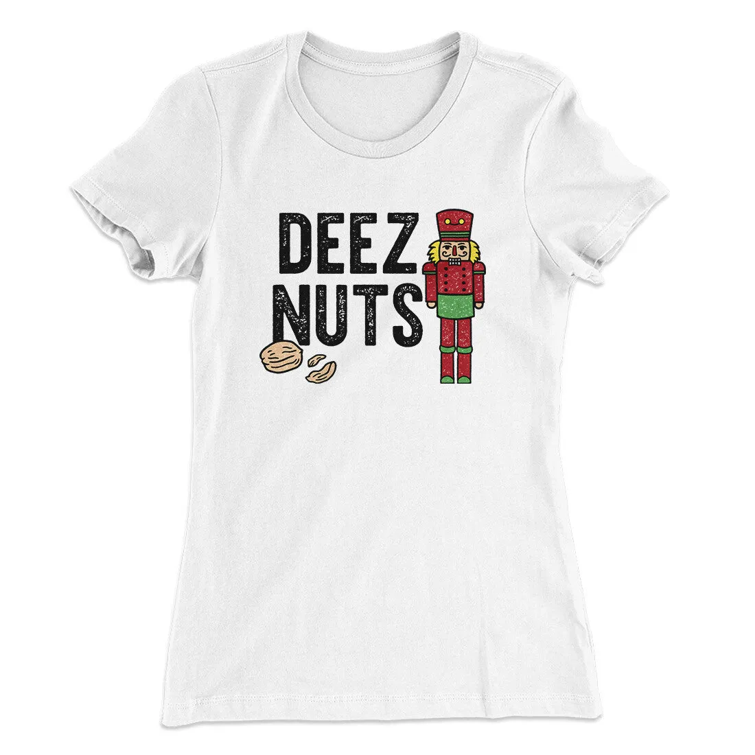 Deez Nuts Women's T-Shirt