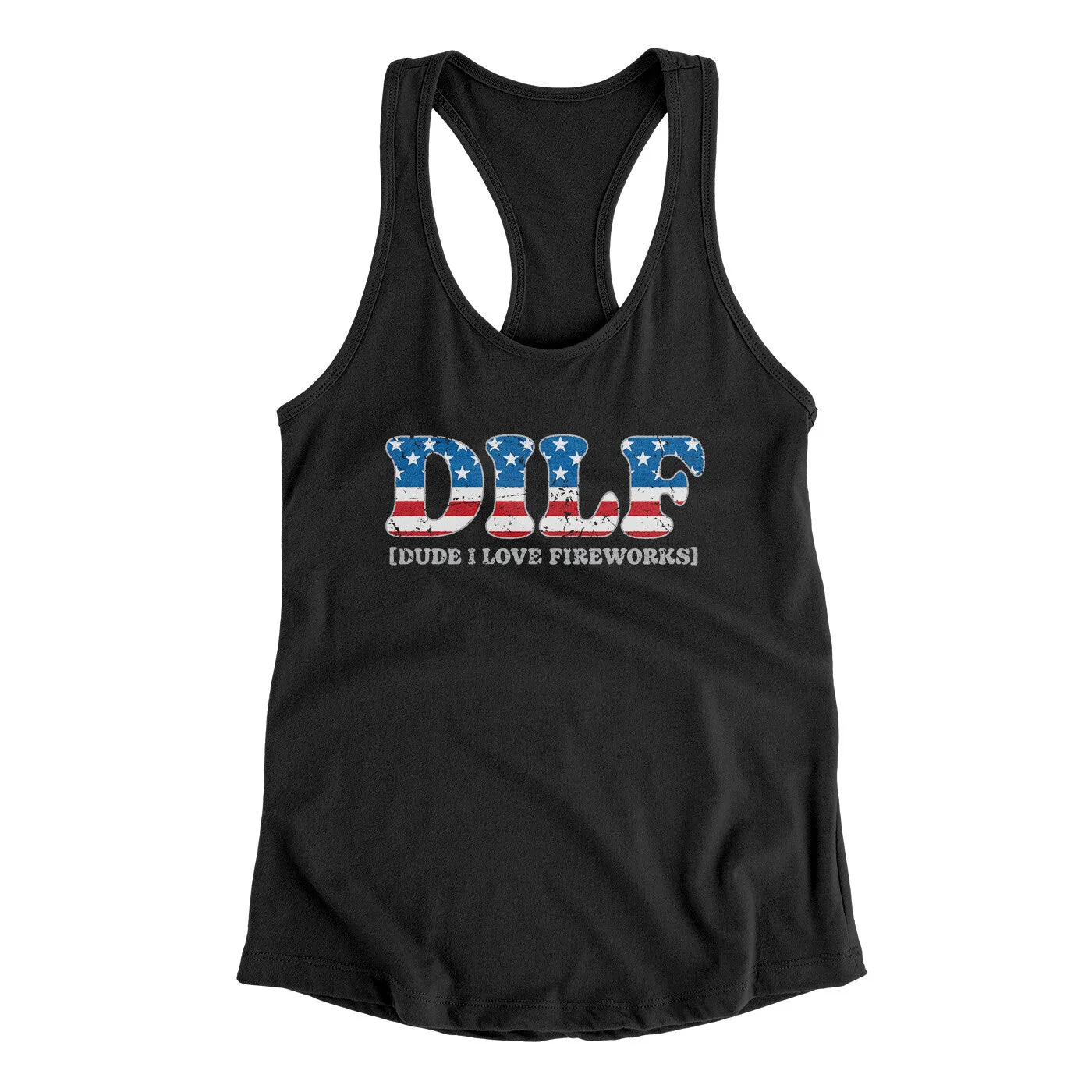 Dilf - Dude I Love Fireworks Women's Racerback Tank