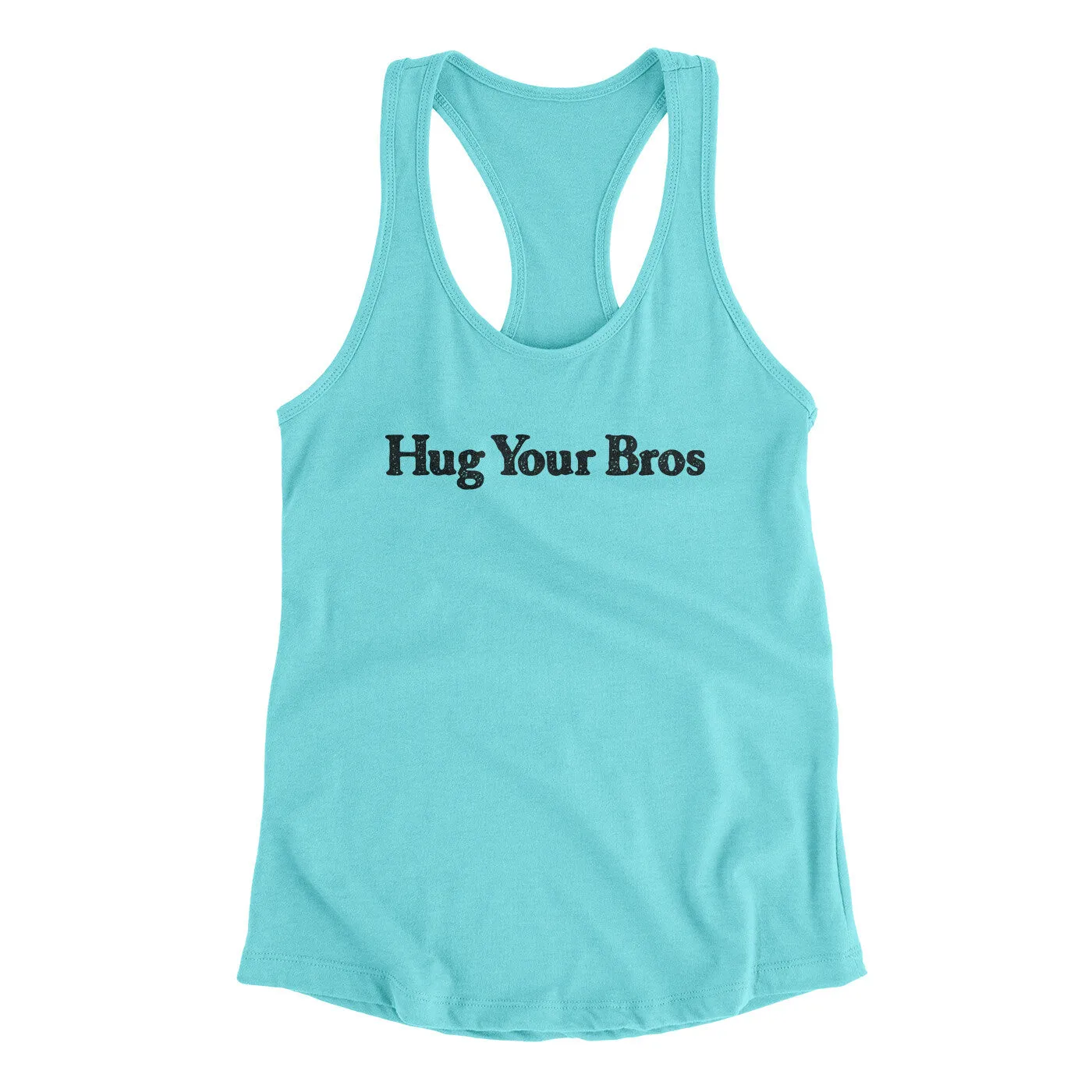 Hug Your Bros Women's Racerback Tank