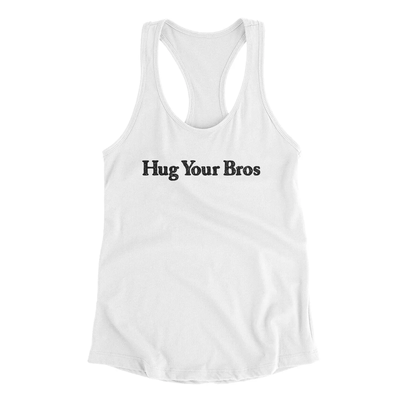 Hug Your Bros Women's Racerback Tank
