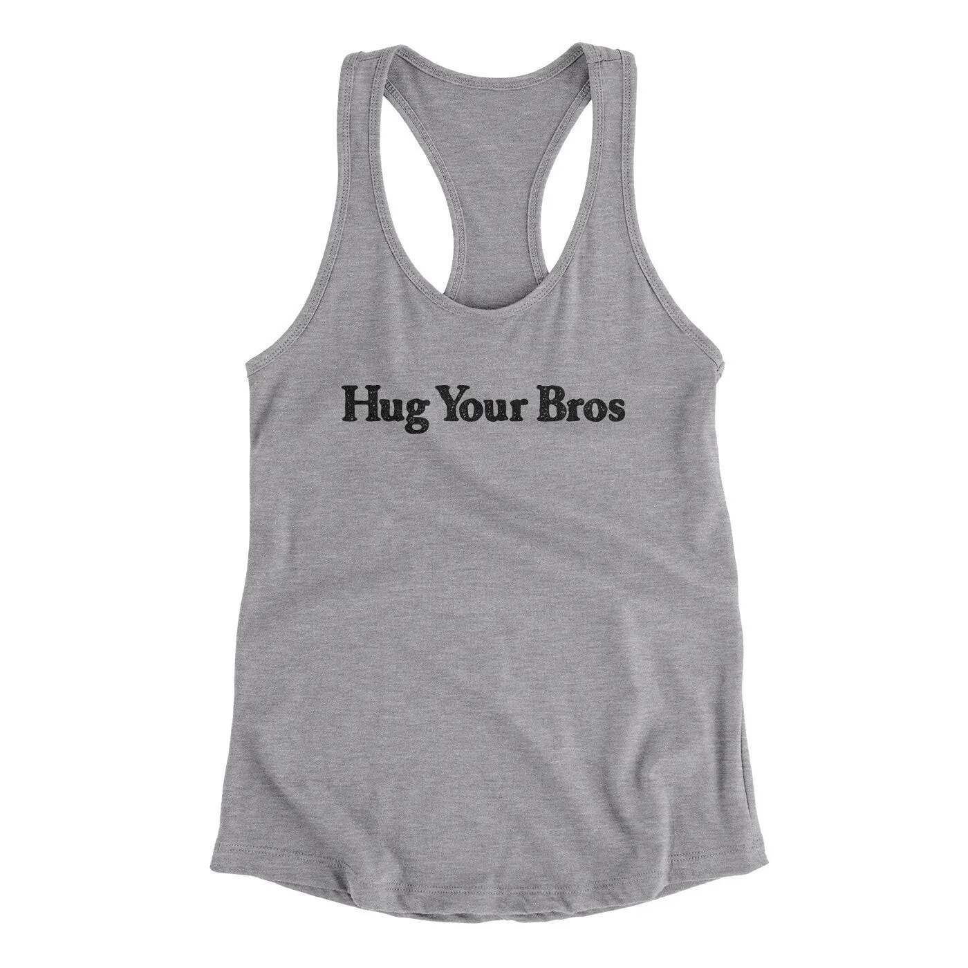 Hug Your Bros Women's Racerback Tank