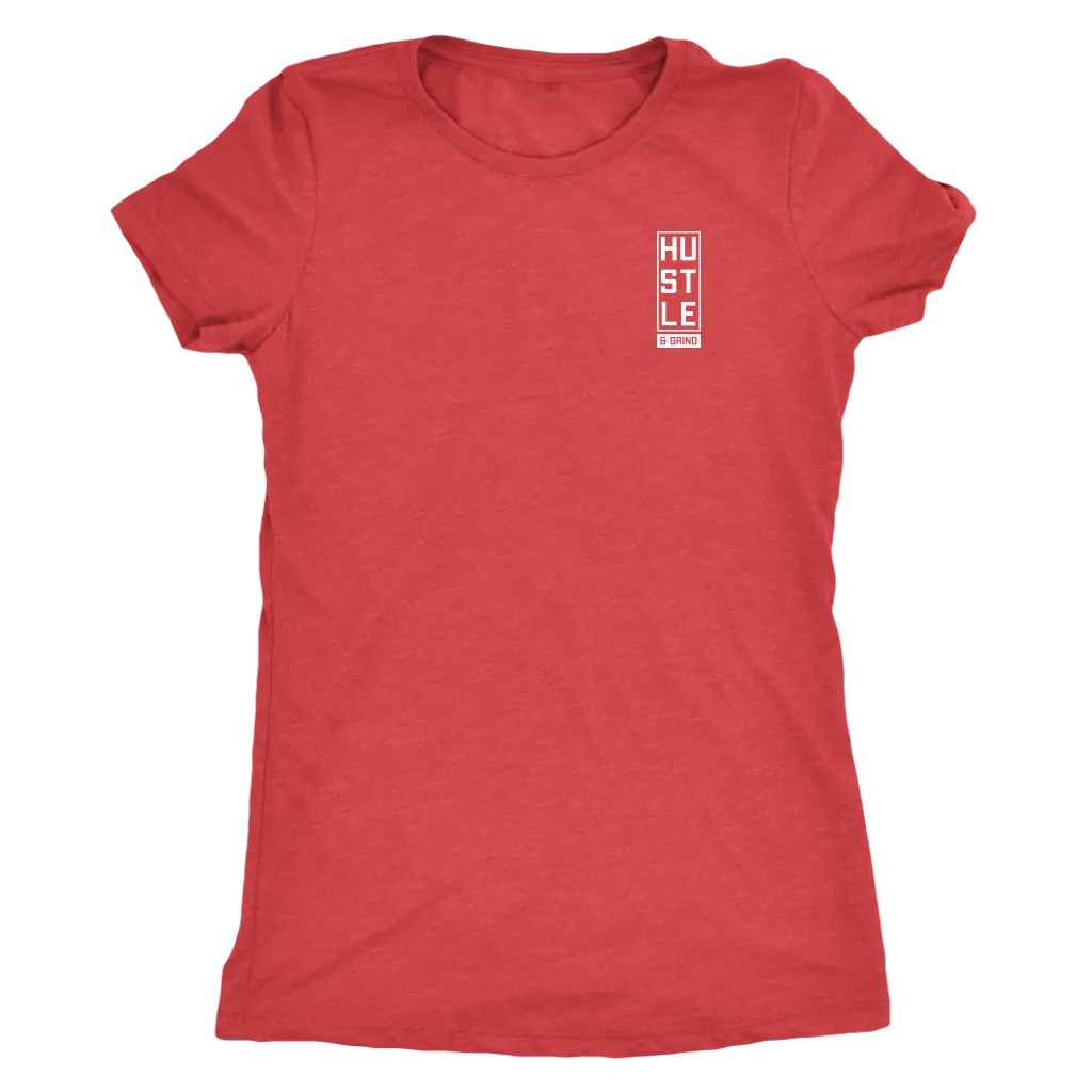 Hustle and Grind | Women's