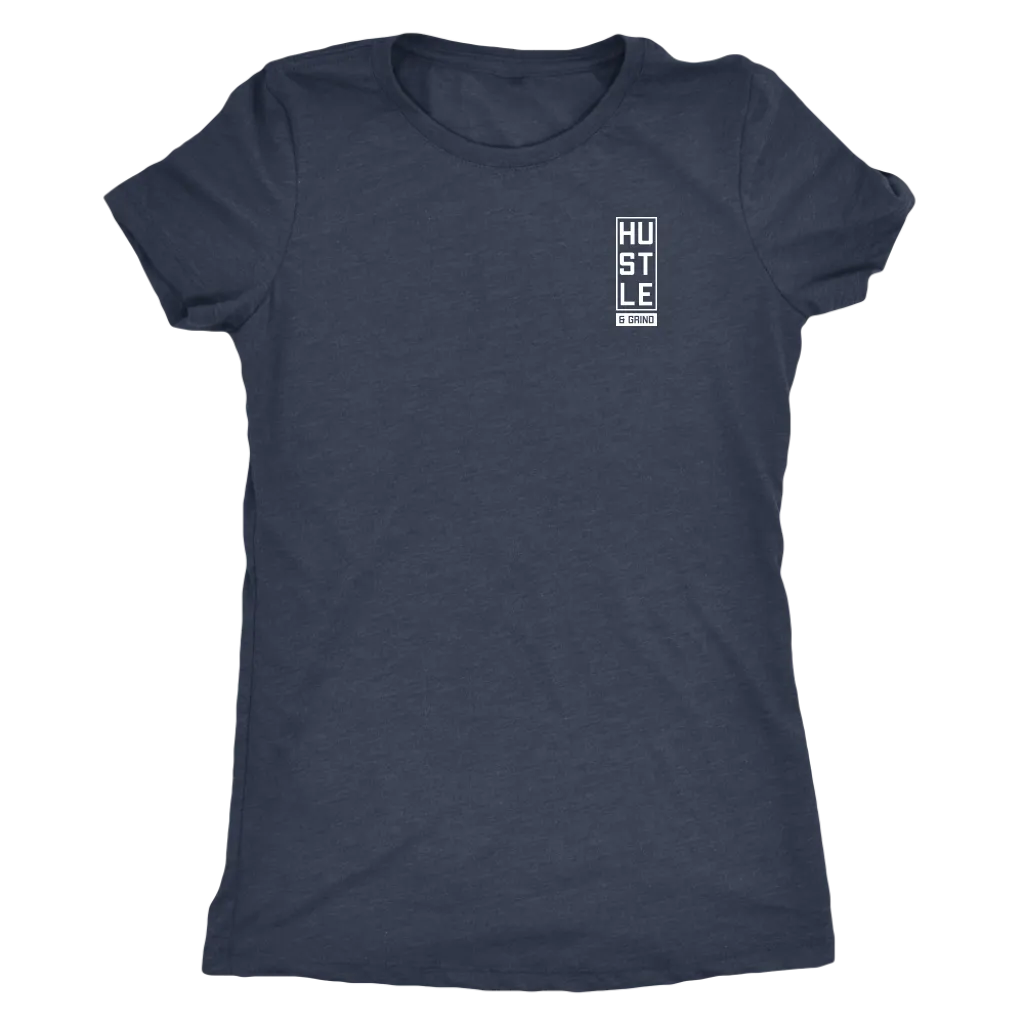 Hustle and Grind | Women's