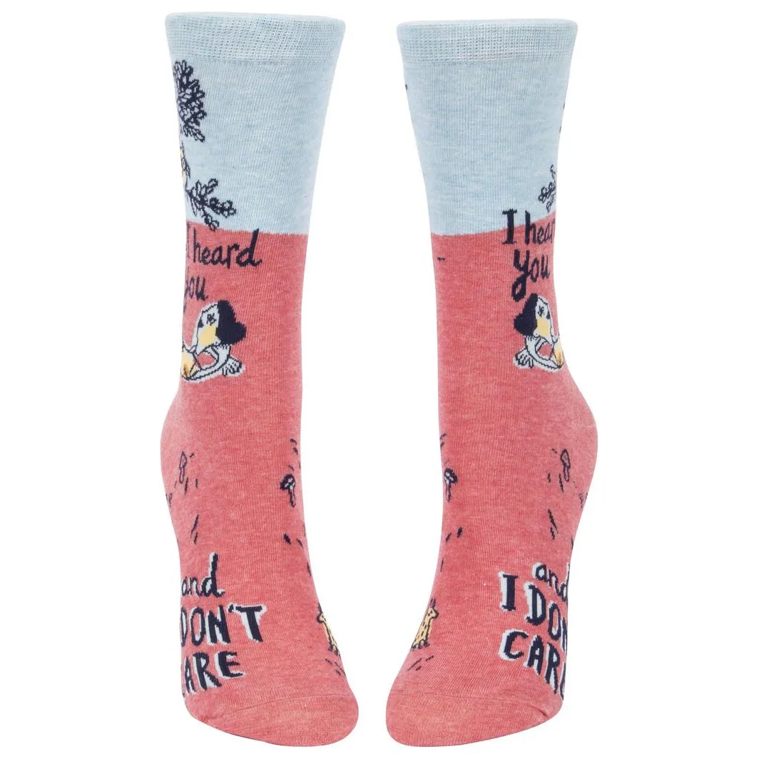 I Heard You And I Don't Care Crew Socks