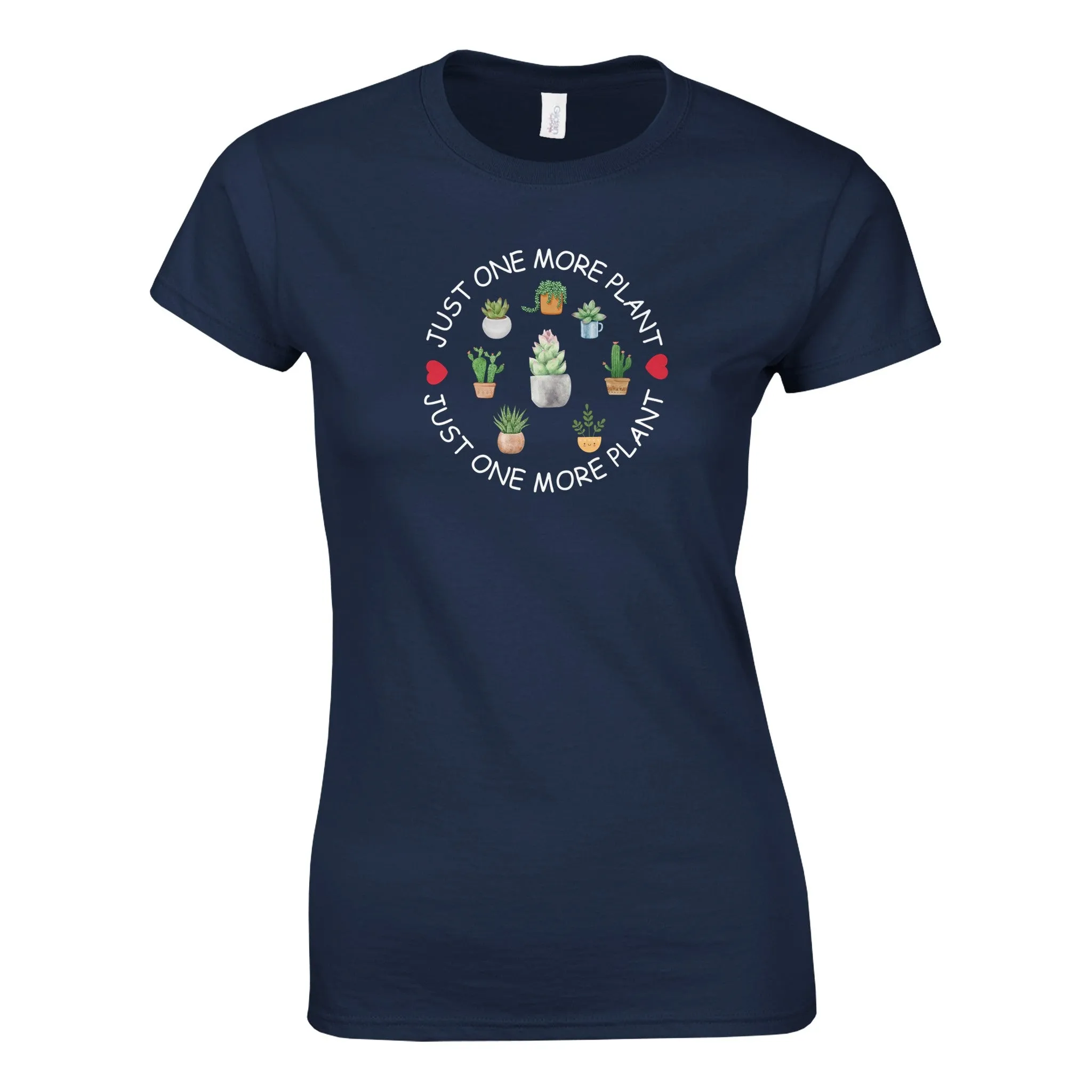 JUST ONE MORE PLANT Womens T-Shirt