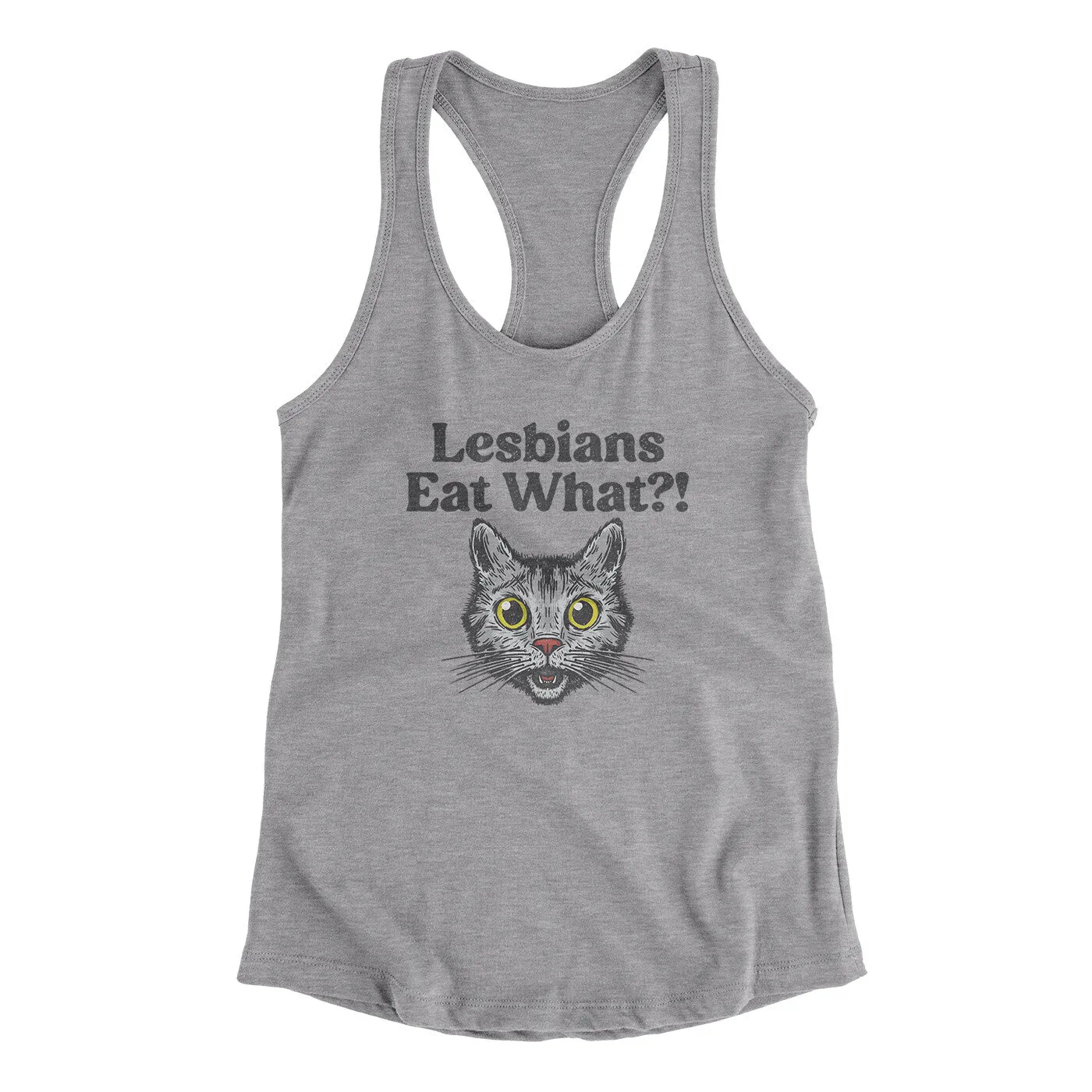 Lesbians Eat What? Women's Racerback Tank