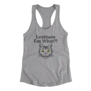 Lesbians Eat What? Women's Racerback Tank