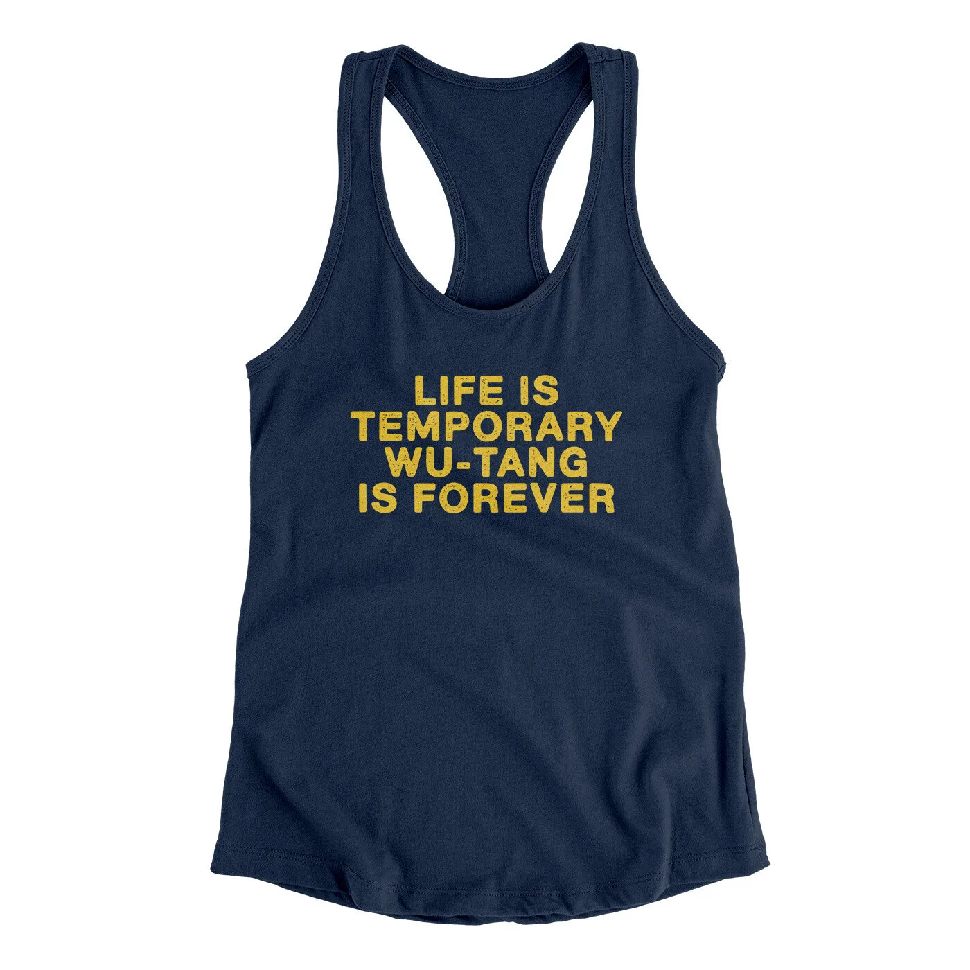 Life Is Temporary Wu-Tang Is Forever Women's Racerback Tank