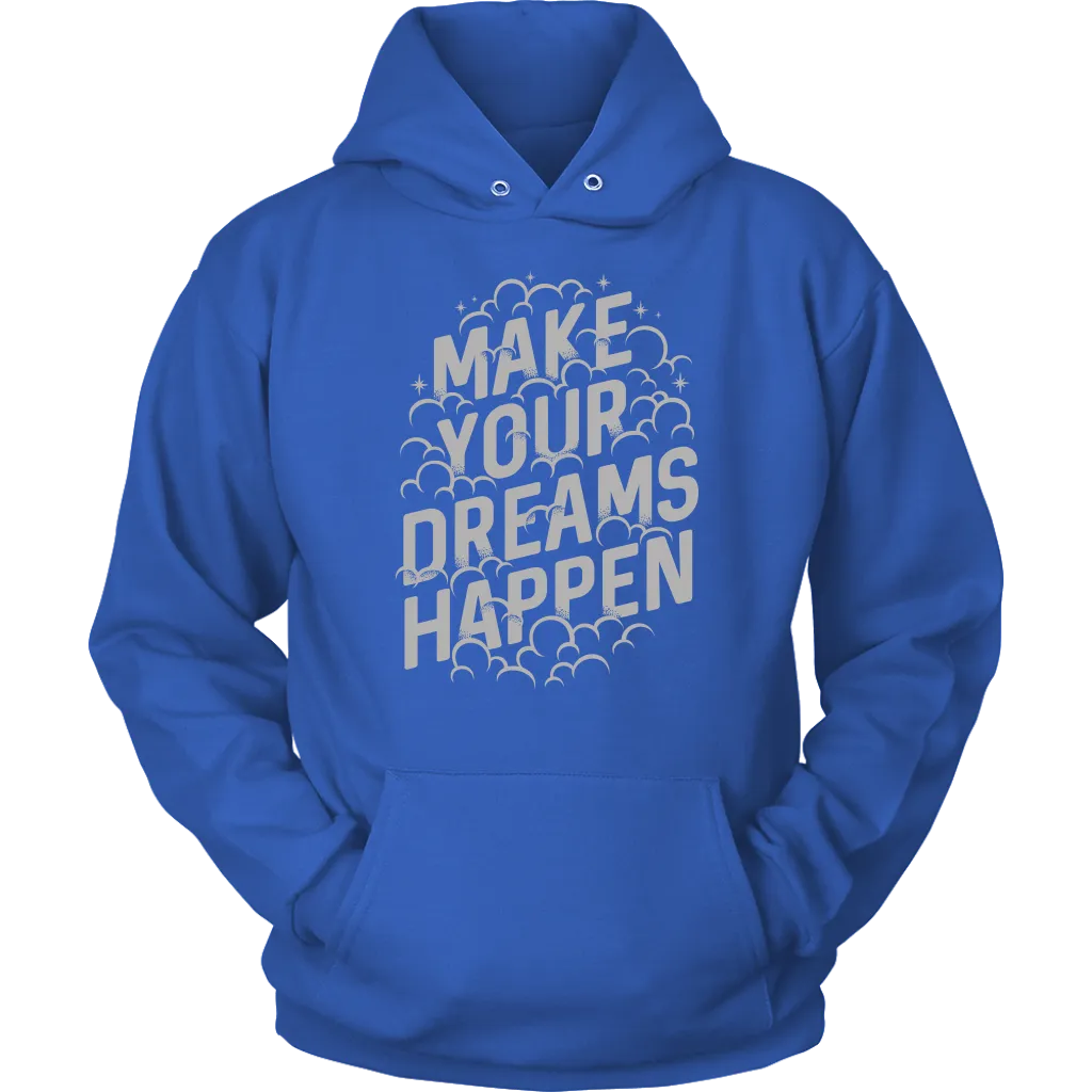 Make Your Dreams Happen | Women's