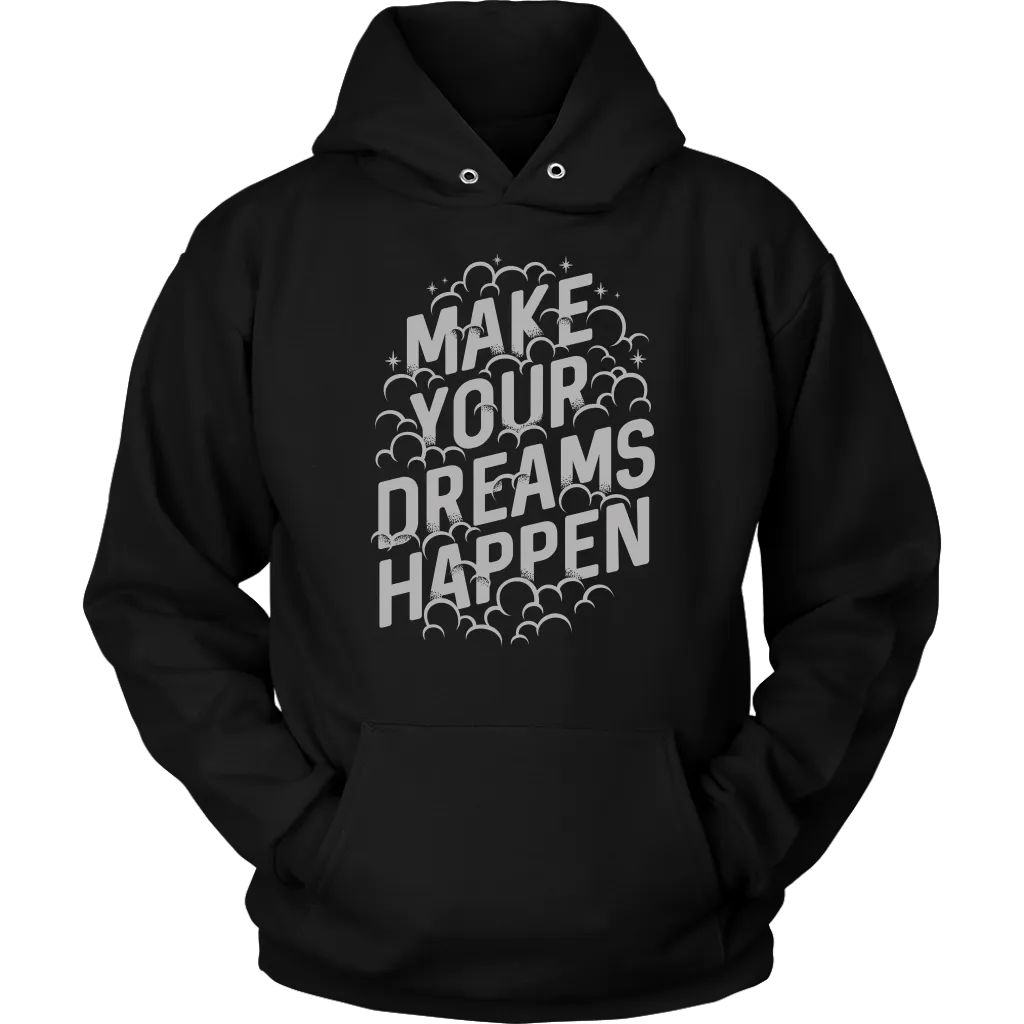 Make Your Dreams Happen | Women's