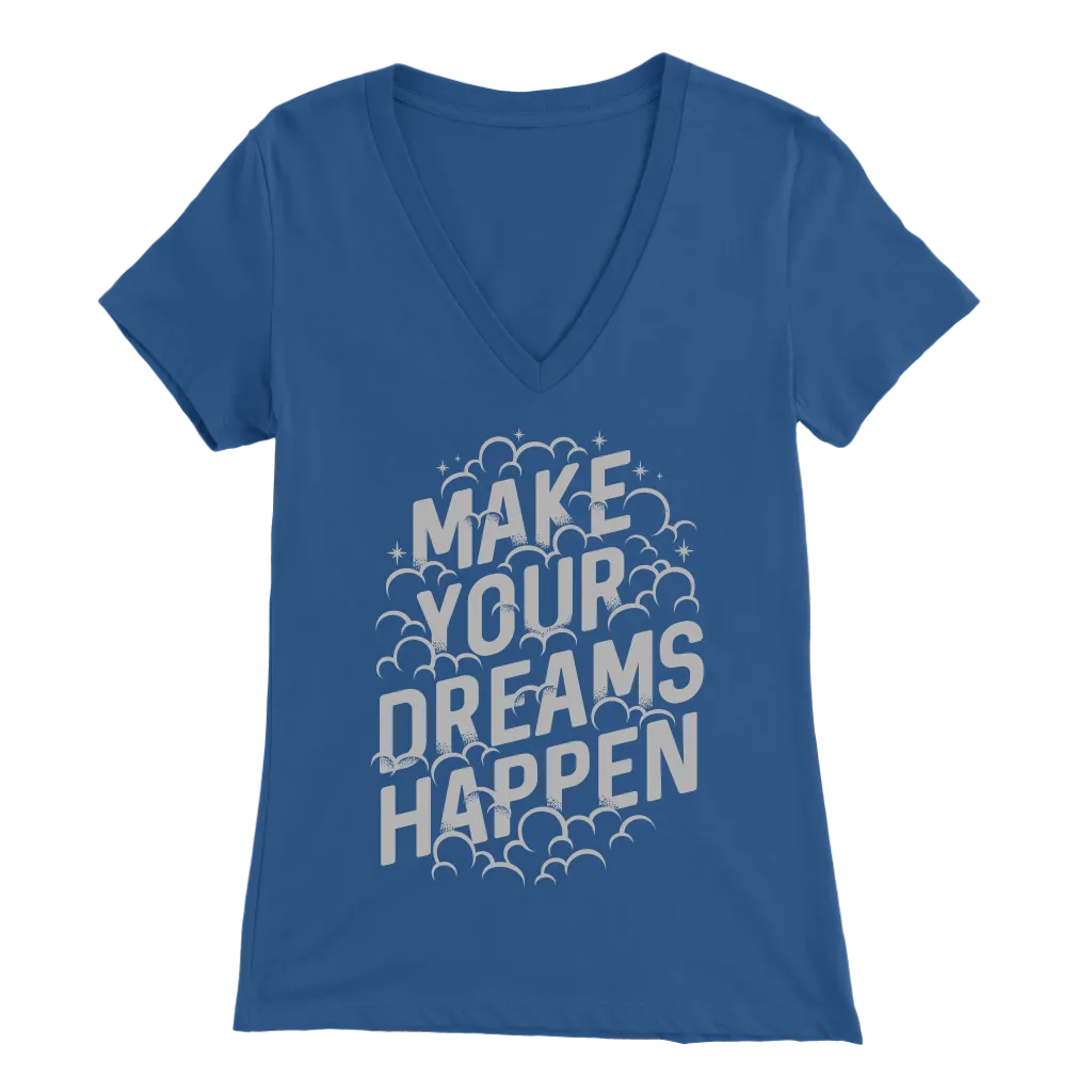 Make Your Dreams Happen | Women's