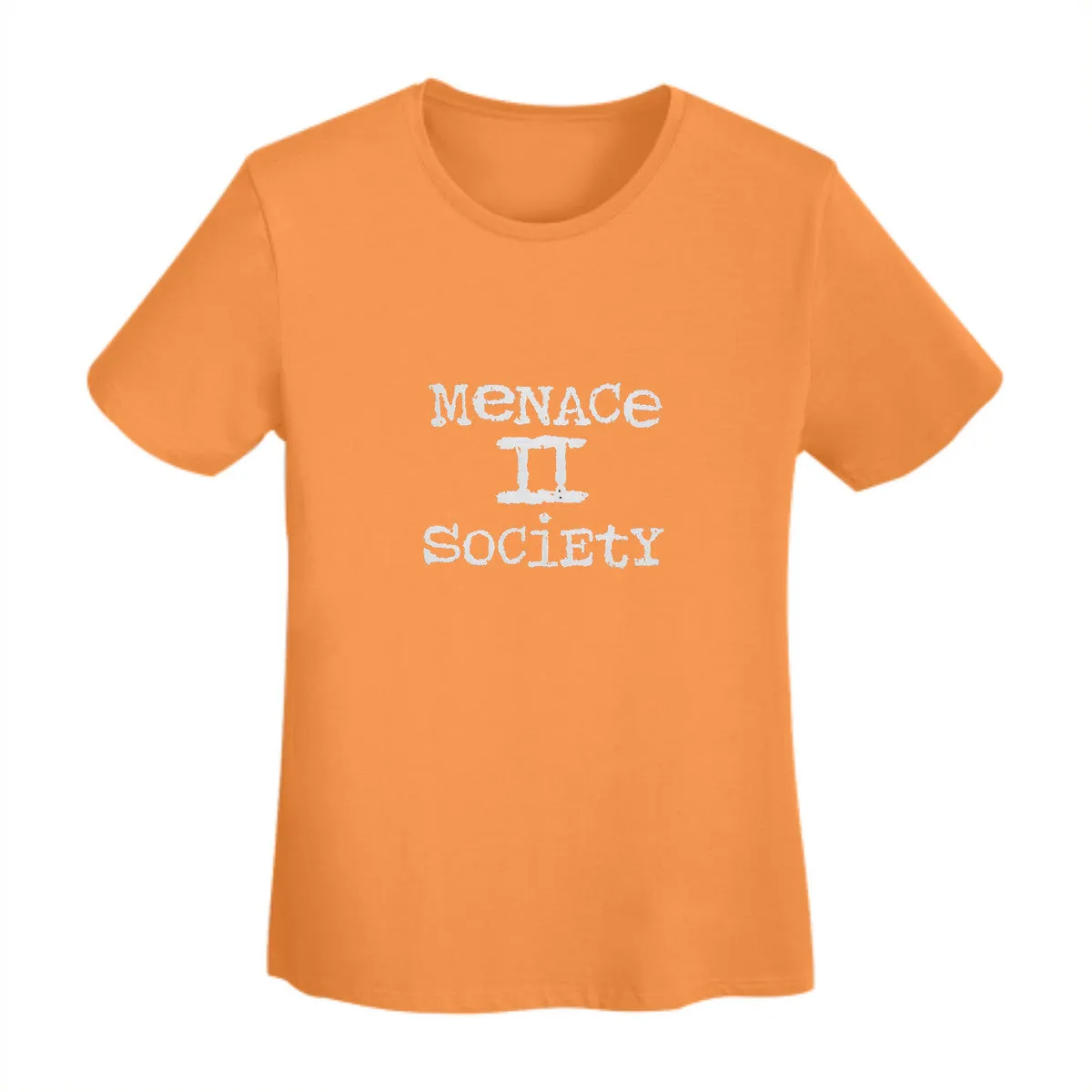 Menace To Society Women's  T-Shirt