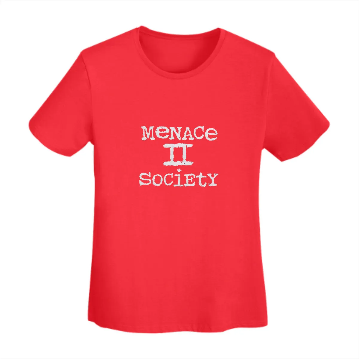 Menace To Society Women's  T-Shirt