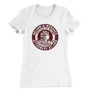 Nelson And Murdock Attorneys At Law Women's T-Shirt
