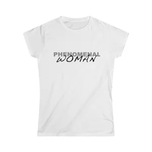 PHENOMENAL WOMAN - Women's Softstyle Tee