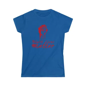 POWER BLACK LIVES MATTER© - Women's Softstyle Tee