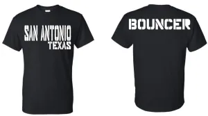 SAN ANTONIO TX BOUNCER T-SHIRT