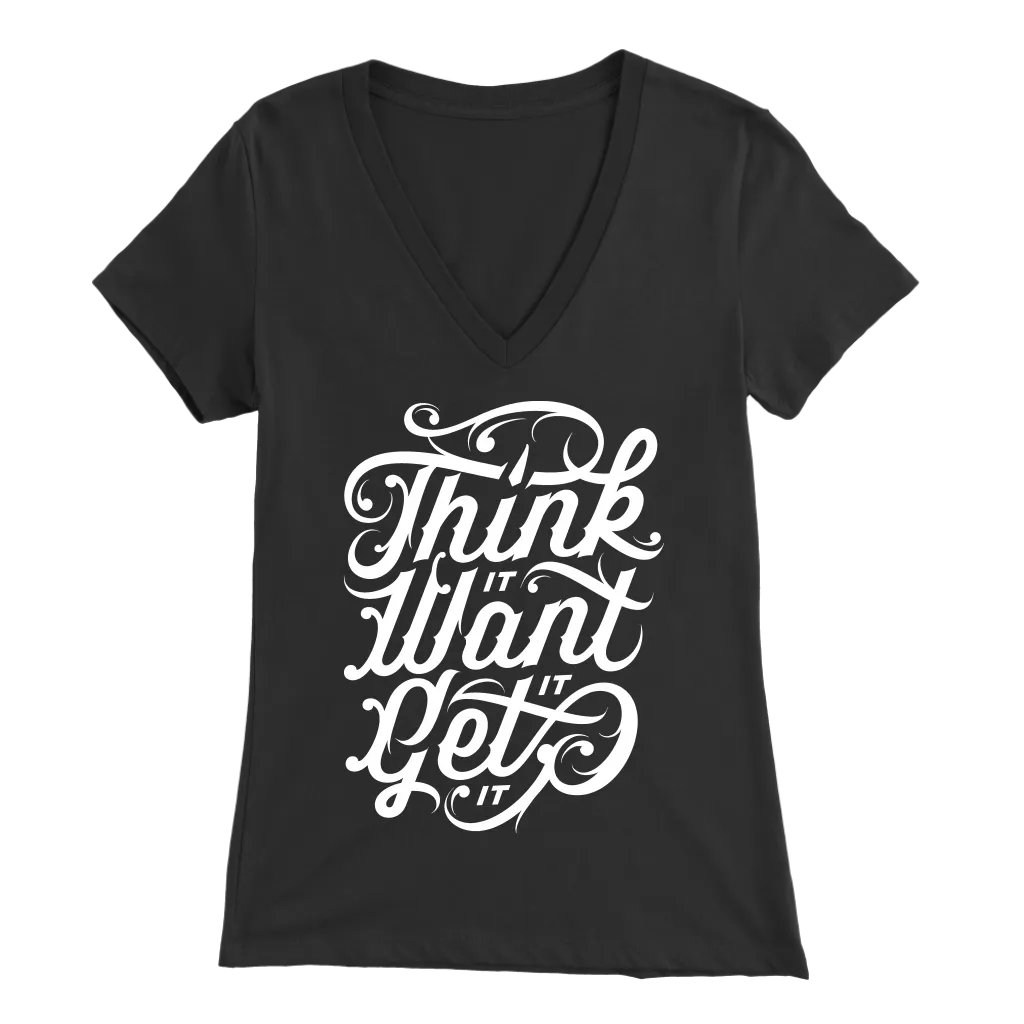 Think It Want It Get It | Women's