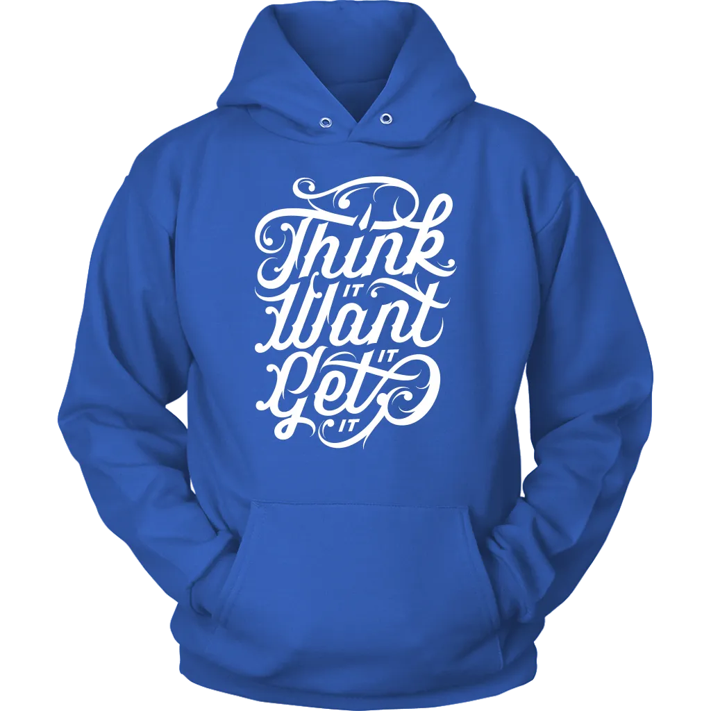 Think It Want It Get It | Women's