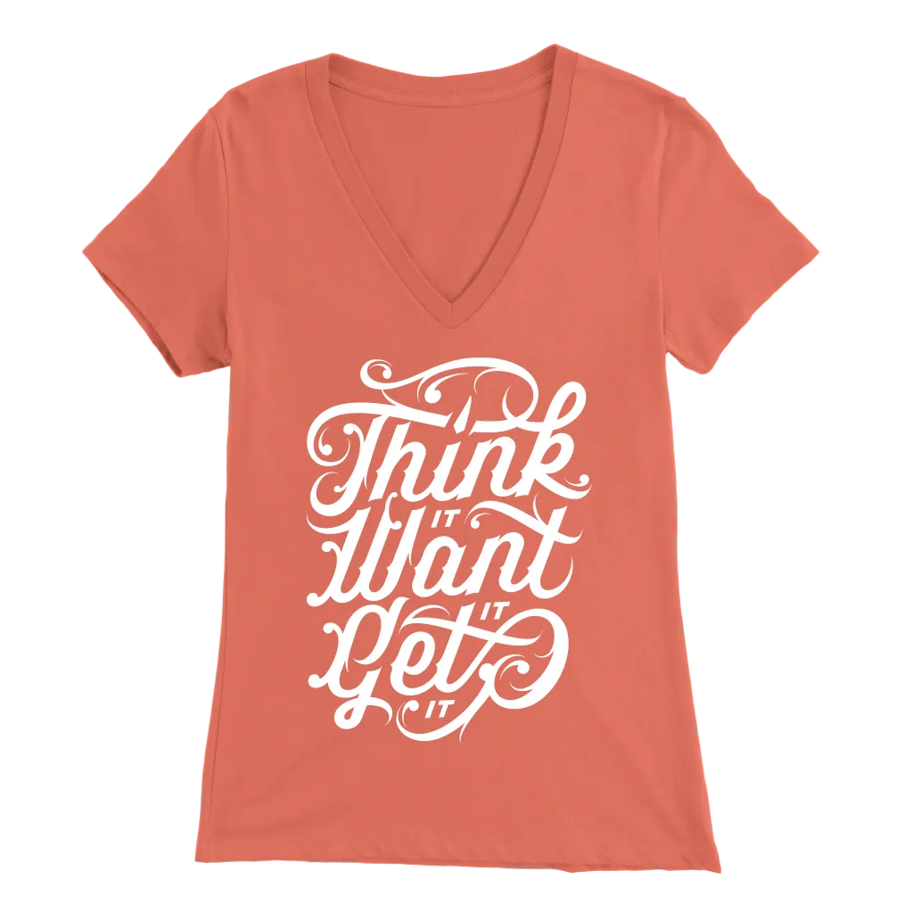 Think It Want It Get It | Women's