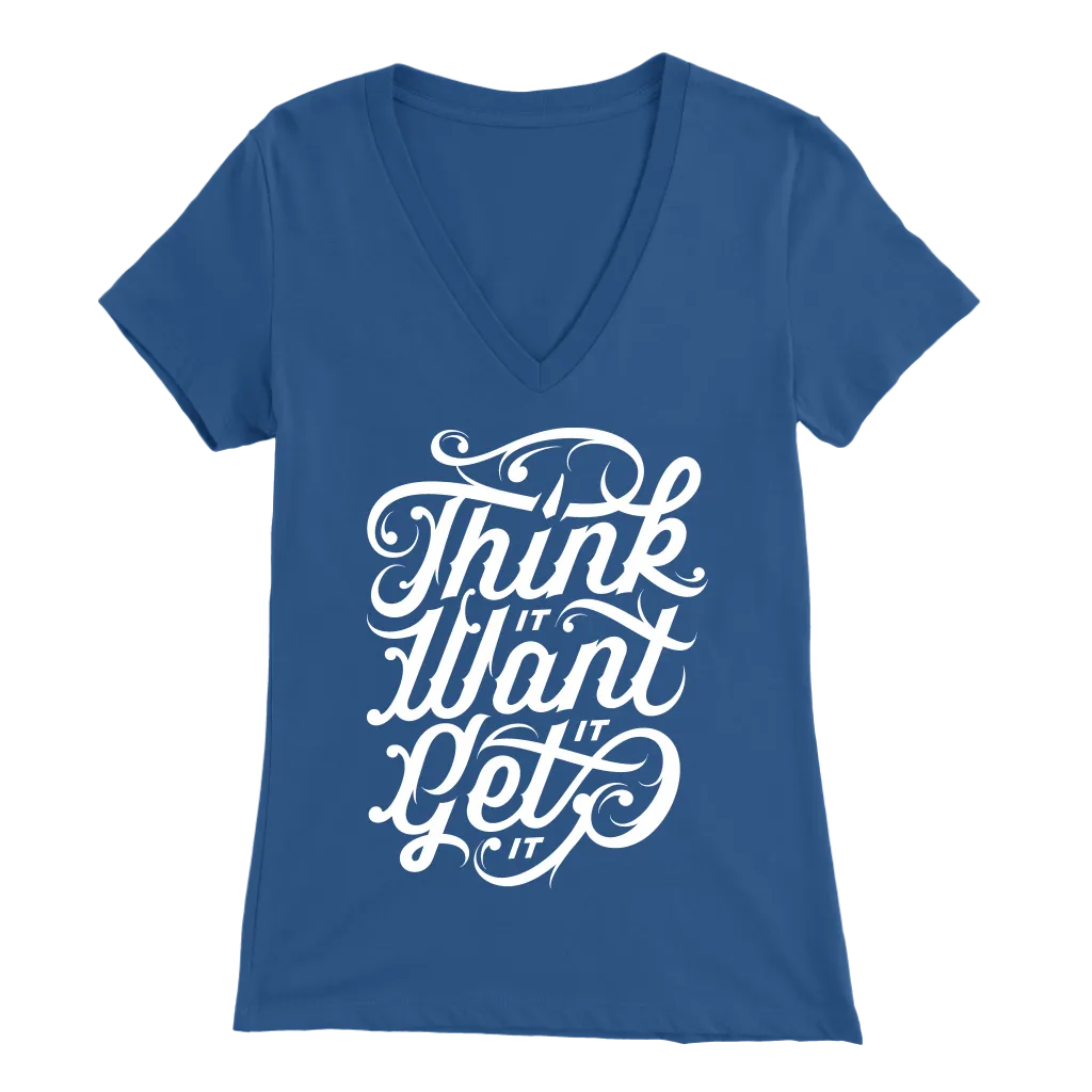 Think It Want It Get It | Women's