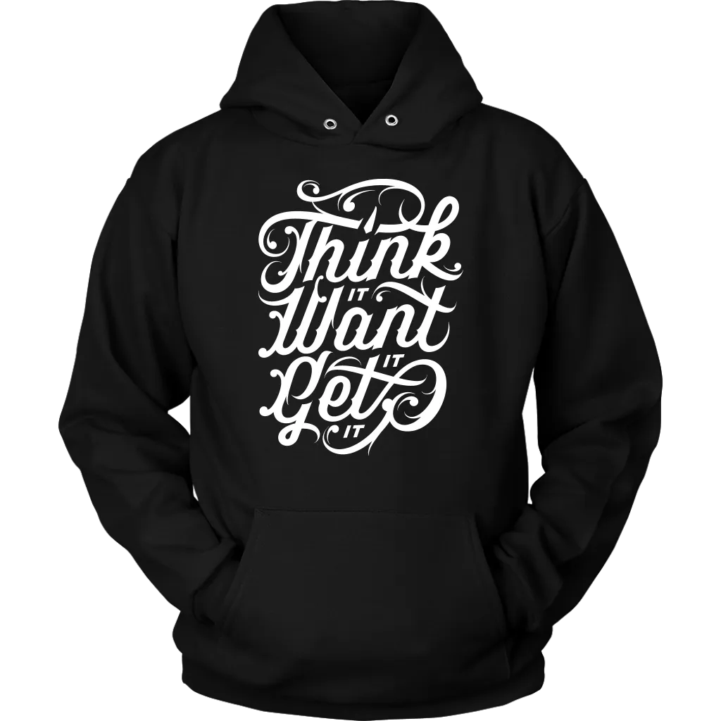 Think It Want It Get It | Women's