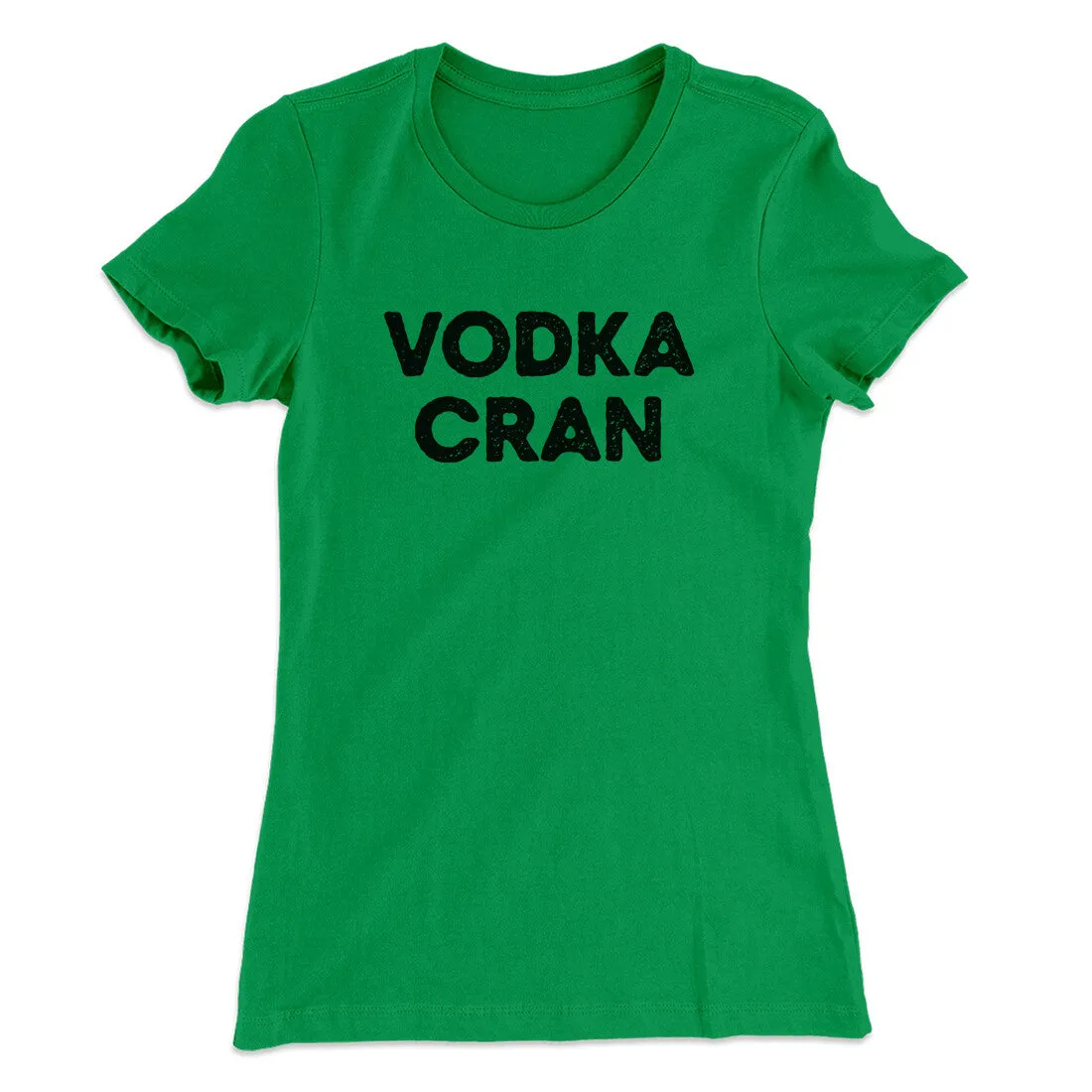 Vodka Cran Women's T-Shirt